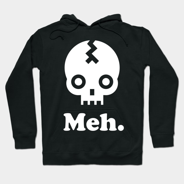 Skull Meh Hoodie by MoustacheRoboto